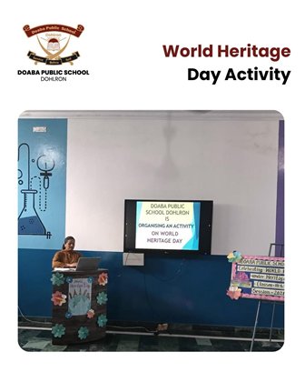 Celebrating Our Roots: World Heritage Day at DPS Dohlron